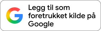 Legg til som foretrukket kilde på Google